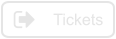 Tickets